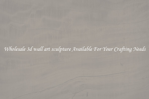 Wholesale 3d wall art sculpture Available For Your Crafting Needs