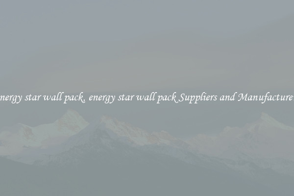 energy star wall pack, energy star wall pack Suppliers and Manufacturers
