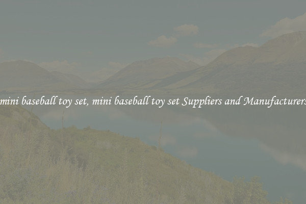 mini baseball toy set, mini baseball toy set Suppliers and Manufacturers