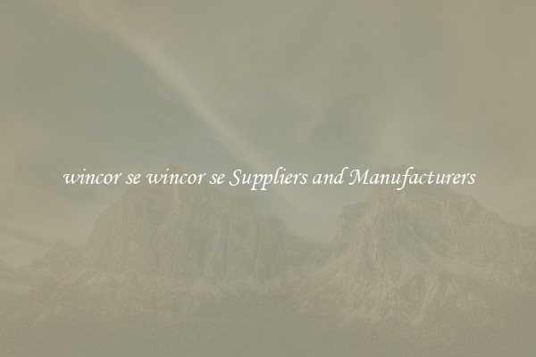 wincor se wincor se Suppliers and Manufacturers